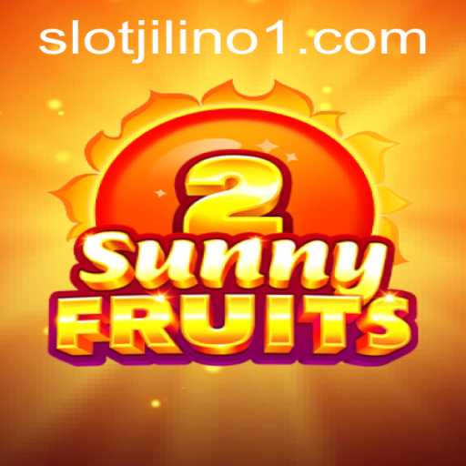 Discover the Exciting World of SunnyFruits2 and JILINo1